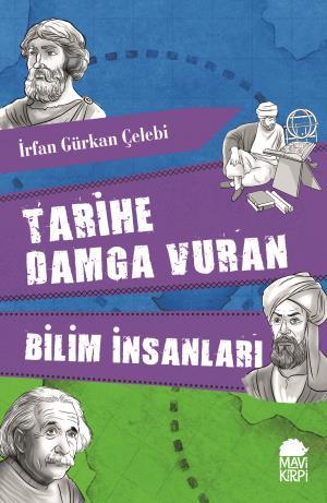 Tarihe Damga Vuran Bilim İnsanları