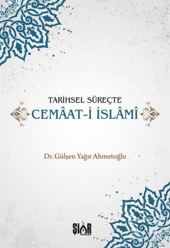 Tarihsel Süreçte Cemaat-i İslami