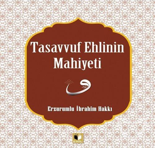 Tasavvuf Ehlinin Mahiyetine