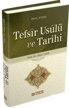 Tefsîr Usûlü ve Tarihi