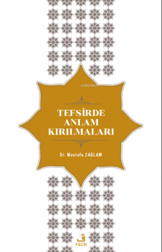 Tefsirde Anlam Kırılmaları