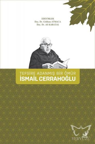 Tefsire Adanmış Bir Ömür İsmail Cerrahoğlu