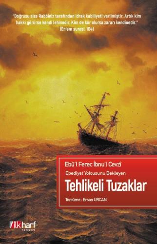 Tehlikeli Tuzaklar - İbnu'l Cevzî