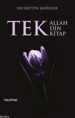 Tek Allah Tek Din Tek Kitap