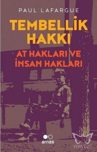 Tembellik Hakkı: At Hakları ve İnsan Hakları