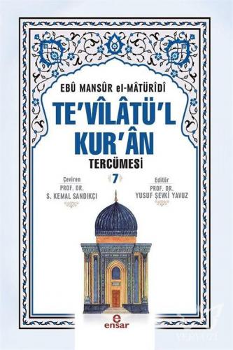 Te'vîlâtül Kur'ân Tercümesi 7