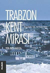 Trabzon Kent Mirası