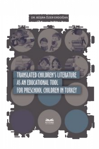 Translated Children's; Literature as an Educational Tool in Turkey