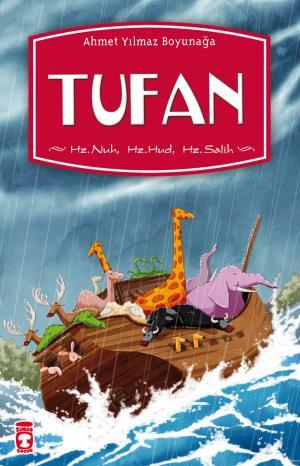 Tufan (Hz. Nuh Hz. Hud Hz. Salih)