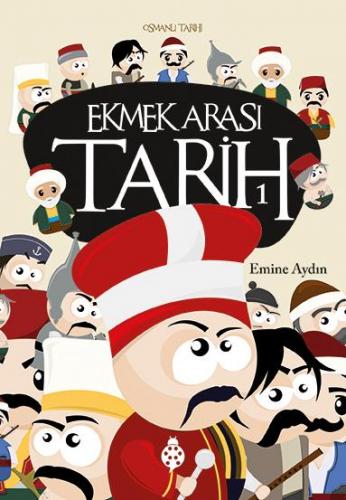 Ekmek Arası Tarih 1