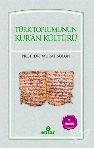 Türk Toplumunun Kur'ân Kültürü