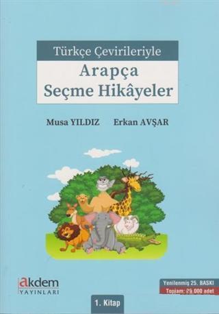 Türkçe Çevirileriyle Arapça Seçme Hikayeler 1