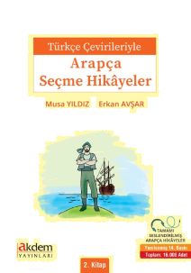 Türkçe Çevirileriyle Arapça Seçme Hikayeler 2