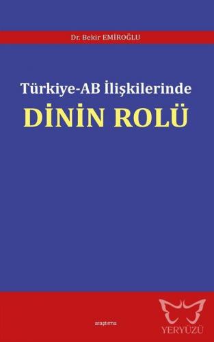 Türkiye - AB İlişkilerinde Dinin Rolü