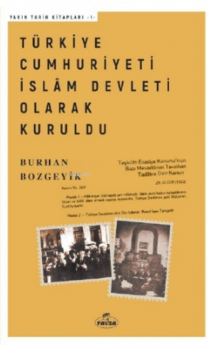 Türkiye Cumhuriyeti İslam Devleti Olarak Kuruldu