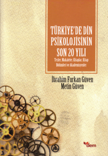 Türkiye'de Din Psikolojisinin Son 20 Yılı