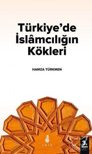 Türkiye'de İslamcılığın Kökleri
