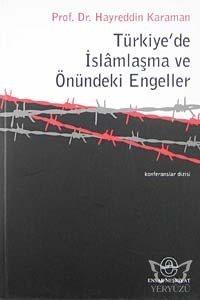 Türkiye'de İslamlaşma ve Önündeki Engeller