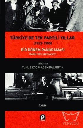 Türkiye'de Tek Partili Yıllar (1923-1950)