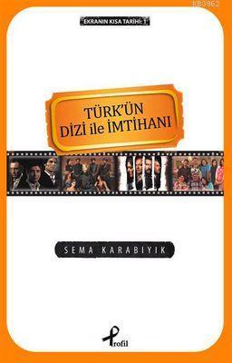 Türkün Dizi İle İmtihanı