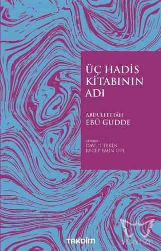 Üç Hadis Kitabının Adı