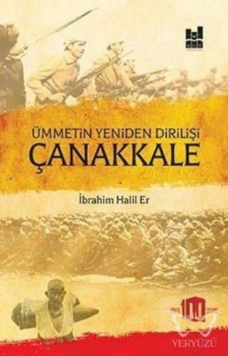 Ümmetin Yeniden Dirilişi Çanakkale