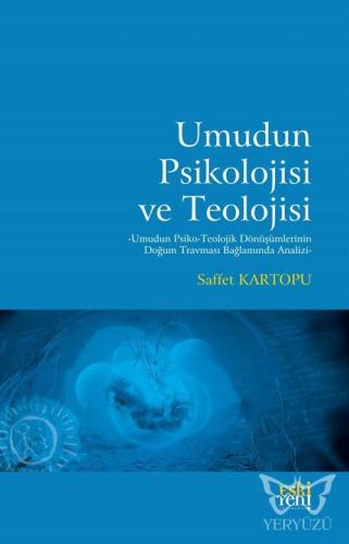 Umudun Psikolojisi ve Teolojisi