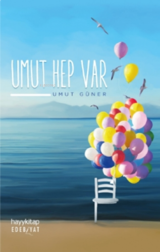 Umut Hep Var