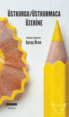 Üstkurgu / Üstkurmaca Üzerine