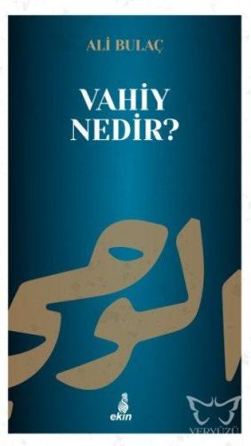 Vahiy Nedir?