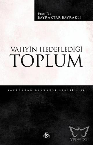 Vahyin Hedeflediği Toplum