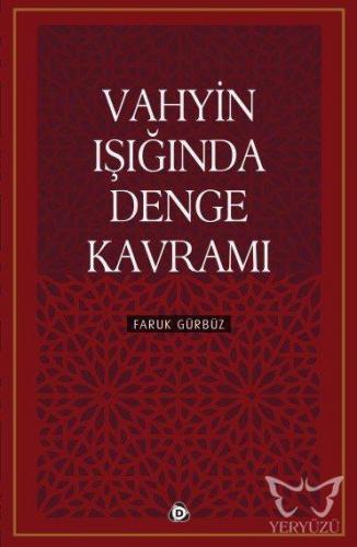 Vahyin Işığında Denge Kavramı