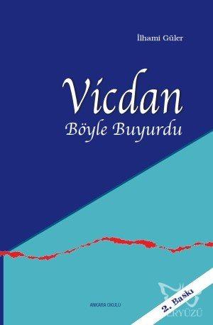 Vicdan Böyle Buyurdu