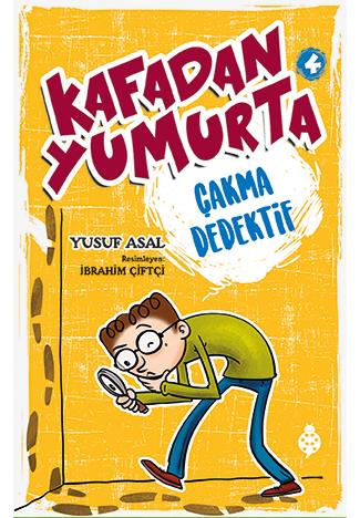 Kafadan Yumurta 4 - Çakma Dedektif