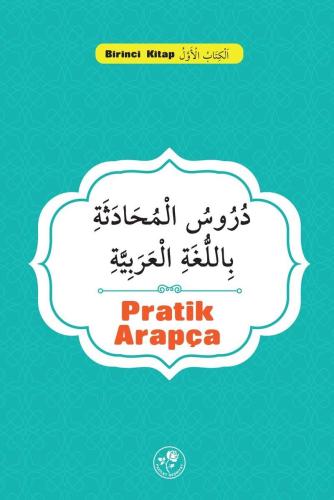 Pratik Arapça (Birinci Kitap)