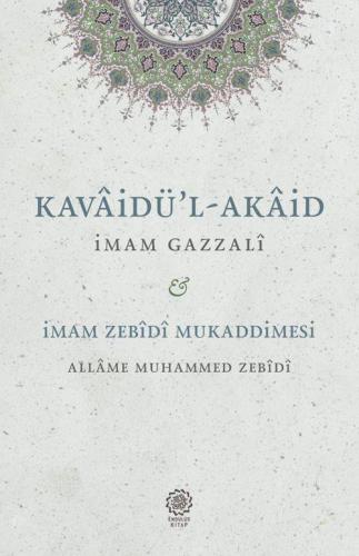 Kavaidu'l-Akaid - Mukaddimetu'z-Zebidi