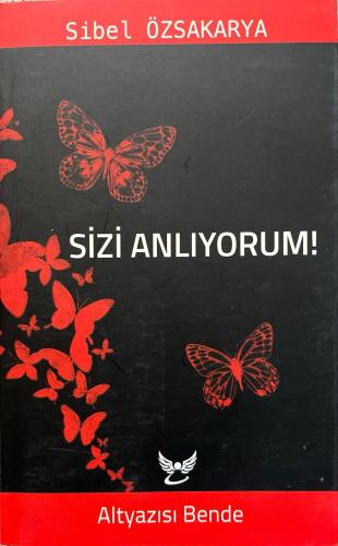 Sizi Anlıyorum