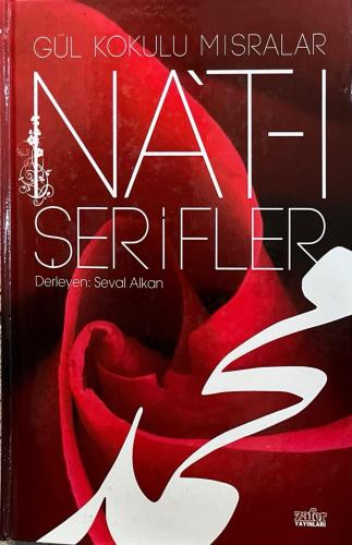 Na't-ı Şerifler Gül Kokulu Mısralar