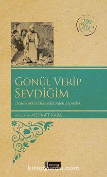 Gönül Verip Sevdiğim (Kenar Boyalı)