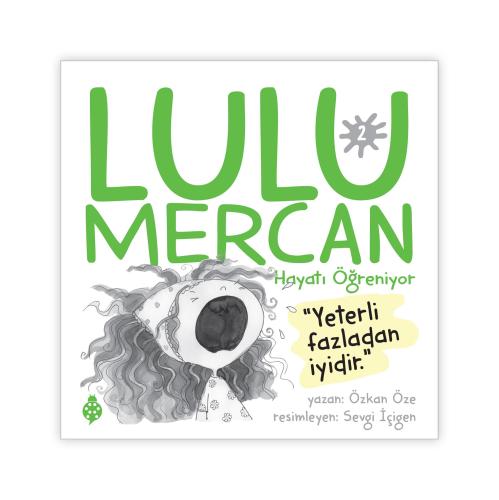 Lulu Mercan Hayatı Öğreniyor 2
