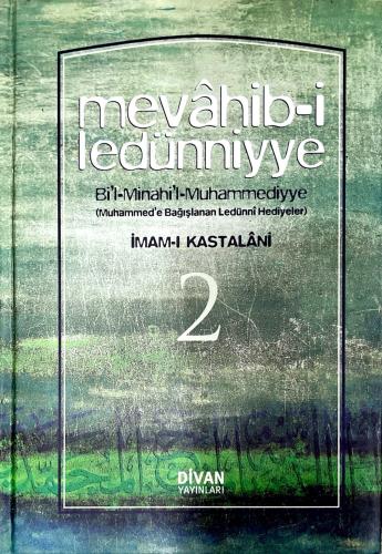 Mevahib-i Ledünniyye 2. Cilt