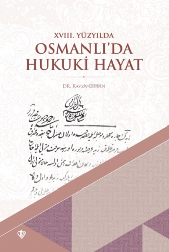 XVIII. Yüzyılda Osmanlı'da Hukuki Hayat