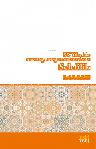 XX. Yüzyılda Amerika Birleşik Devletlerinde Selefîlik