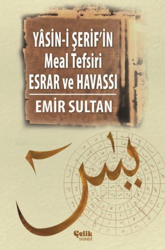 Yâsin-İ Şerif'İn Meal Tefsiri Esrar Ve Havassı