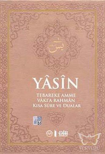 Yasin (Tebareke Amme Vakı'a Rahman Kısa Süre ve Dualar)