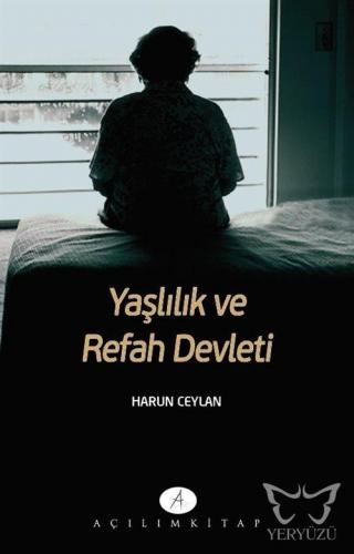 Yaşlılık Ve Refah Devleti