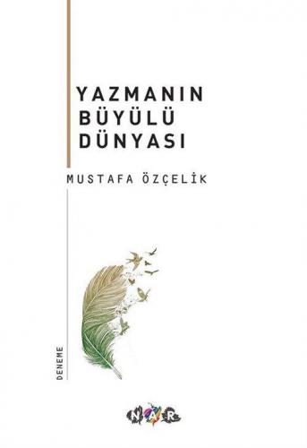 Yazmanın Büyülü Dünyası