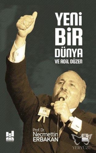 Yeni Bir Dünya ve Adil Düzen