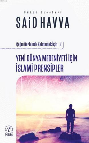 Yeni Dünya Medeniyeti İçin İslami İslami Prensipler