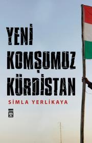Yeni Komşumuz: Kürdistan